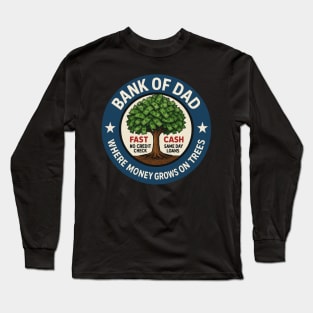 Funny Father Bank Shirt Fast Cash No Credit Check Dad Jokes Long Sleeve T-Shirt